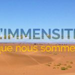 Vertige de l’immensité