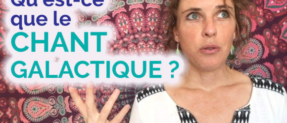 chant galactique