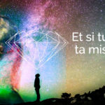 Vivre ta mission de vie