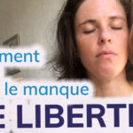 [VIDÉO] Comment gérer le manque de liberté ? (capsule médiumnique)