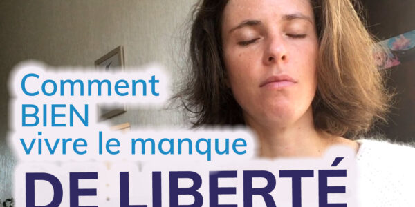 manque liberté