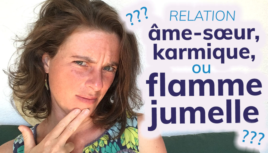 suis je bien dans une relation de flamme jumelle ?