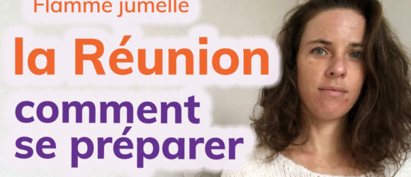 Réunion Flamme jumelle